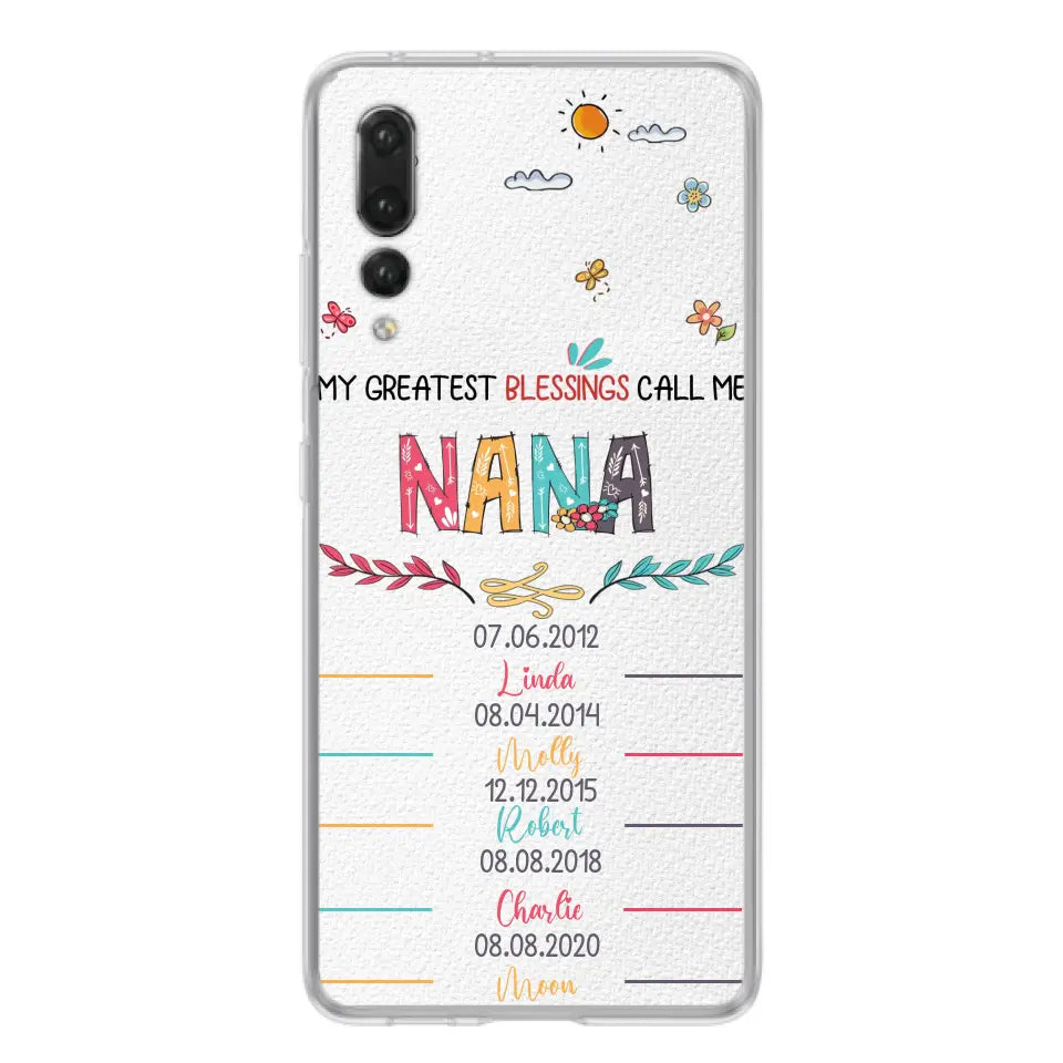 Personalized Grandma Phone Case - Gift Idea For Grandma - Up to 5 Grandkids - My Greatest Blessings Call Me Nana - Case For Oppo/Xiaomi/Huawei