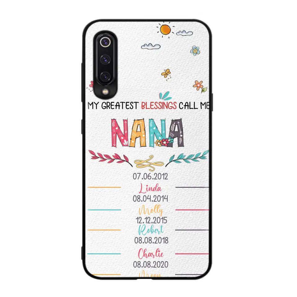 Personalized Grandma Phone Case - Gift Idea For Grandma - Up to 5 Grandkids - My Greatest Blessings Call Me Nana - Case For Oppo/Xiaomi/Huawei