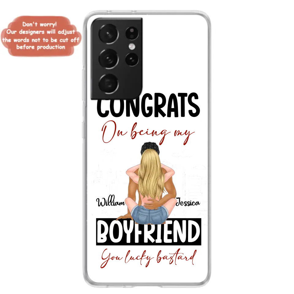 Personalized Couple Phone Case - Gift Idea For Couple/Valentines Day - Congrats On Being My Boyfriend You Lucky Bastard - Case For iPhone/Samsung