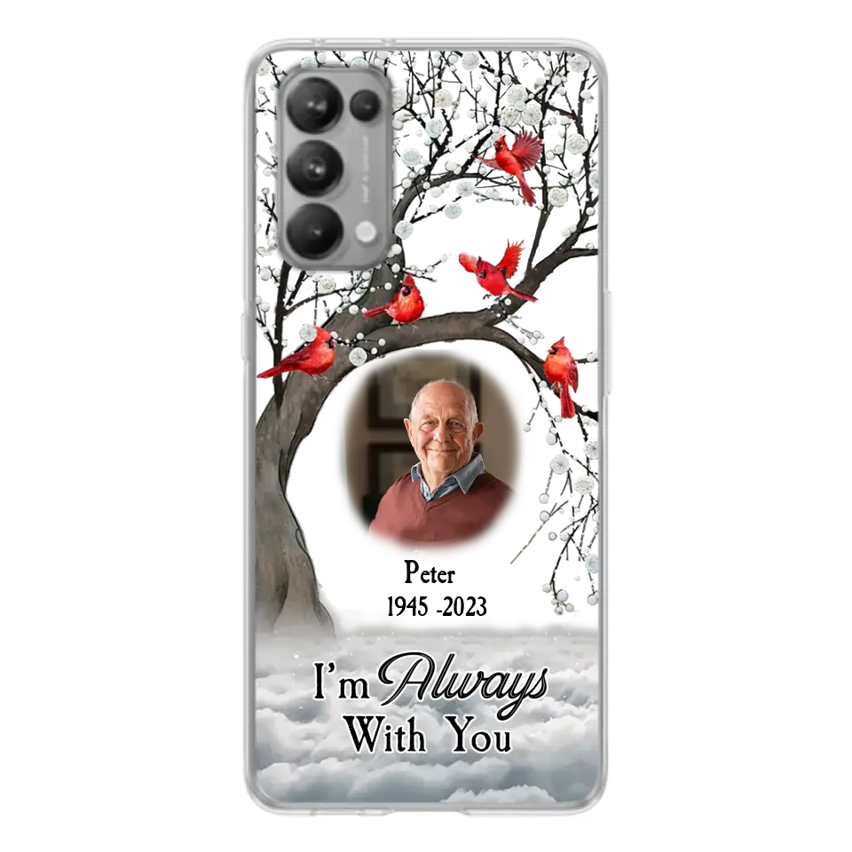 Custom Personalized Memorial Photo Phone Case - Upload Photo - Memorial Gift Idea For Family Member - I'm Always With You - Case For Xiaomi/ Oppo/ Huawei