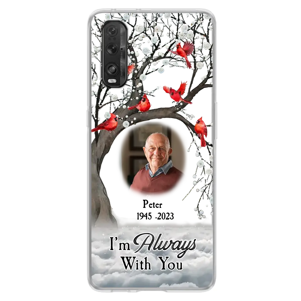 Custom Personalized Memorial Photo Phone Case - Upload Photo - Memorial Gift Idea For Family Member - I'm Always With You - Case For Xiaomi/ Oppo/ Huawei
