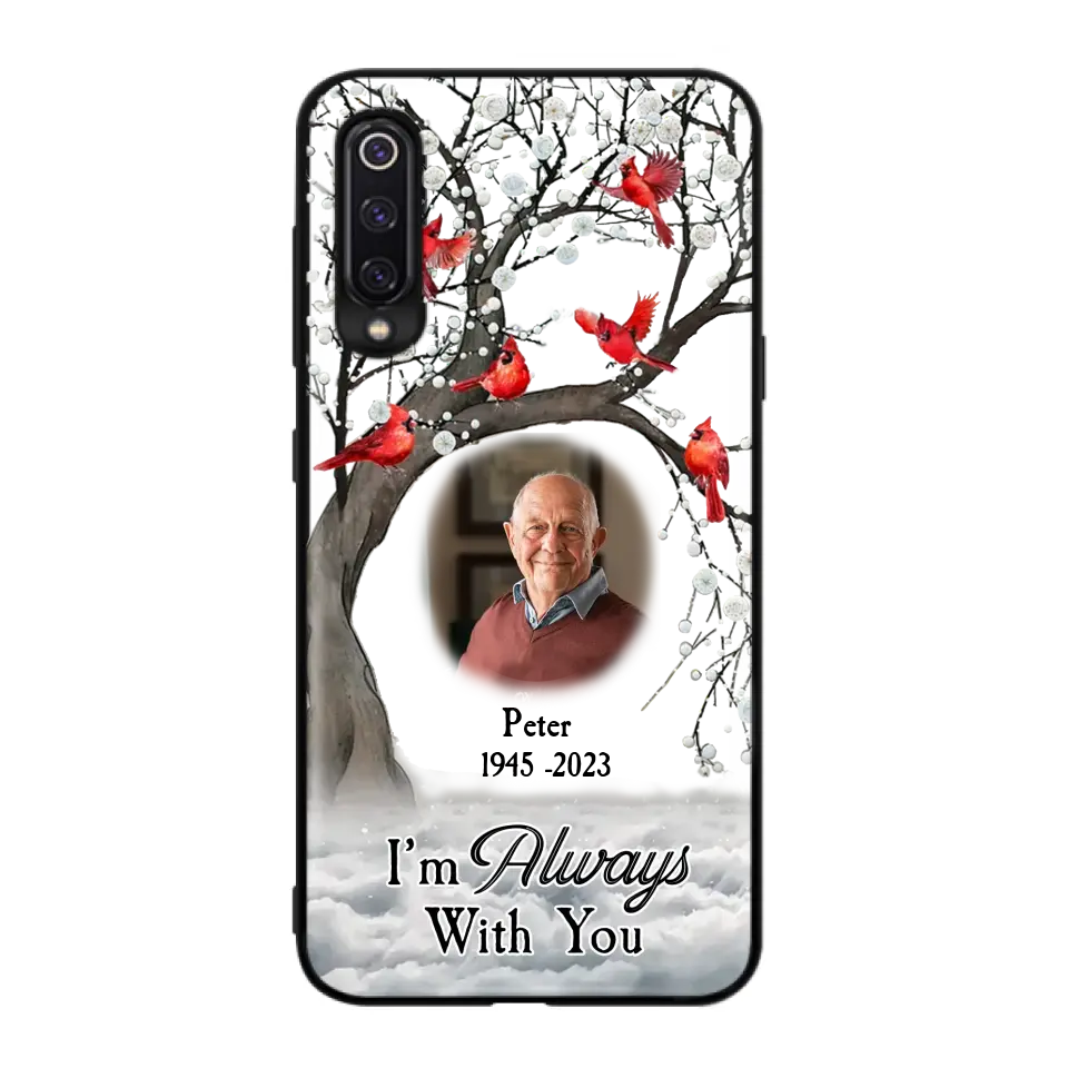 Custom Personalized Memorial Photo Phone Case - Upload Photo - Memorial Gift Idea For Family Member - I'm Always With You - Case For Xiaomi/ Oppo/ Huawei