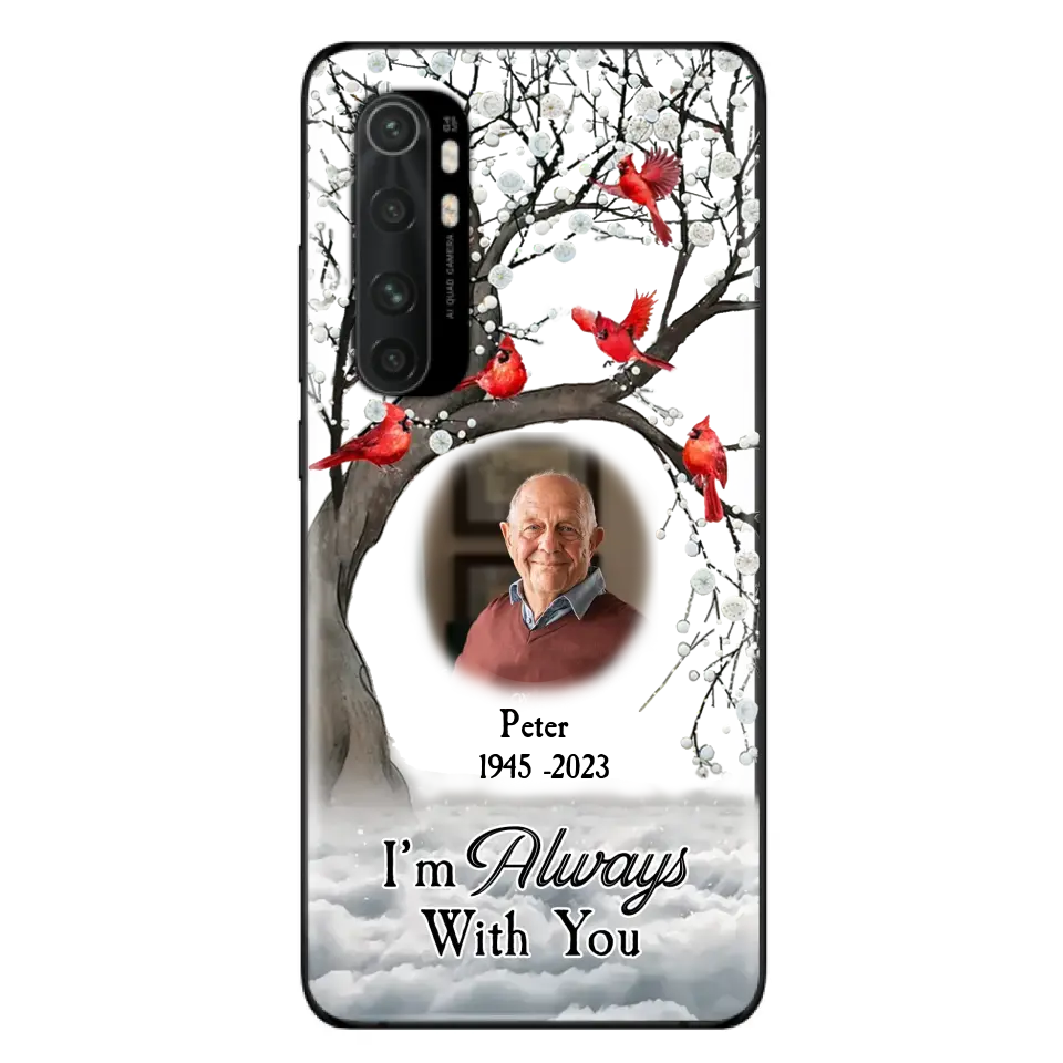 Custom Personalized Memorial Photo Phone Case - Upload Photo - Memorial Gift Idea For Family Member - I'm Always With You - Case For Xiaomi/ Oppo/ Huawei