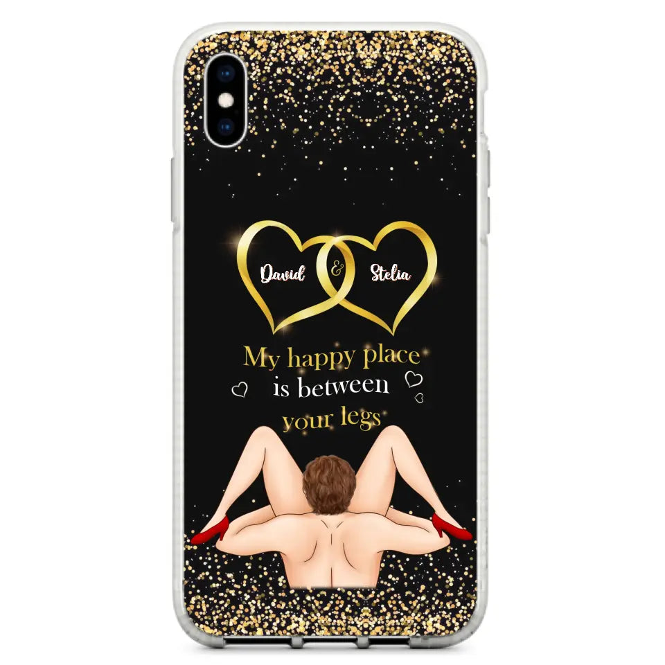Custom Personalized Couple Phone Case - Gift Idea For Couple/Valentines Day - My Happy Place Is Between Your Legs - Case For iPhone/Samsung