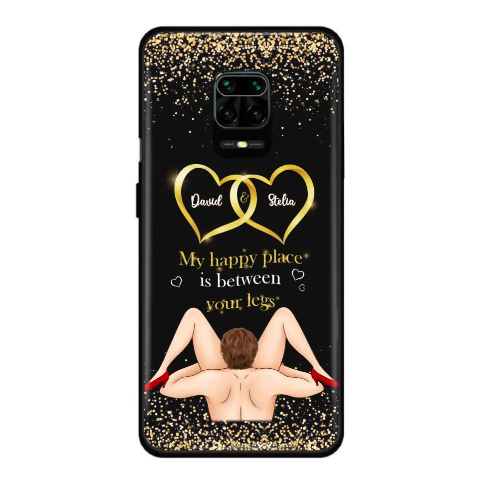 Custom Personalized Couple Phone Case - Gift Idea For Couple/Valentines Day - My Happy Place Is Between Your Legs - Case For Oppo/Xiaomi/Huawei