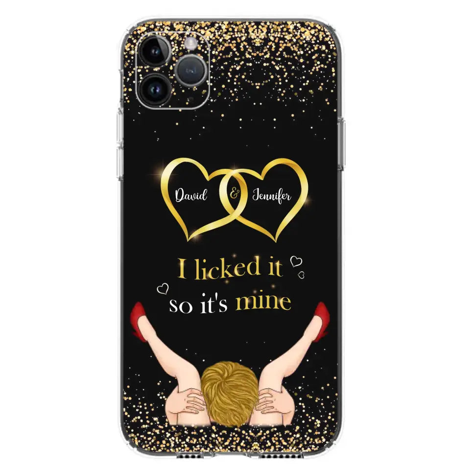 Custom Personalized Couple Phone Case - Gift Idea For Couple/Valentines Day - I Licked It So It's Mine - Case For iPhone/Samsung