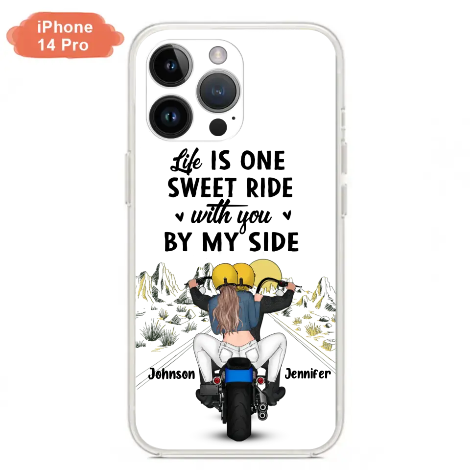 Personalized Couple Biker Phone Case - Gift Idea For Him/Gift To Husband From Wife - Life Is One Sweet Ride With You By My Side - Case For iPhone/Samsung