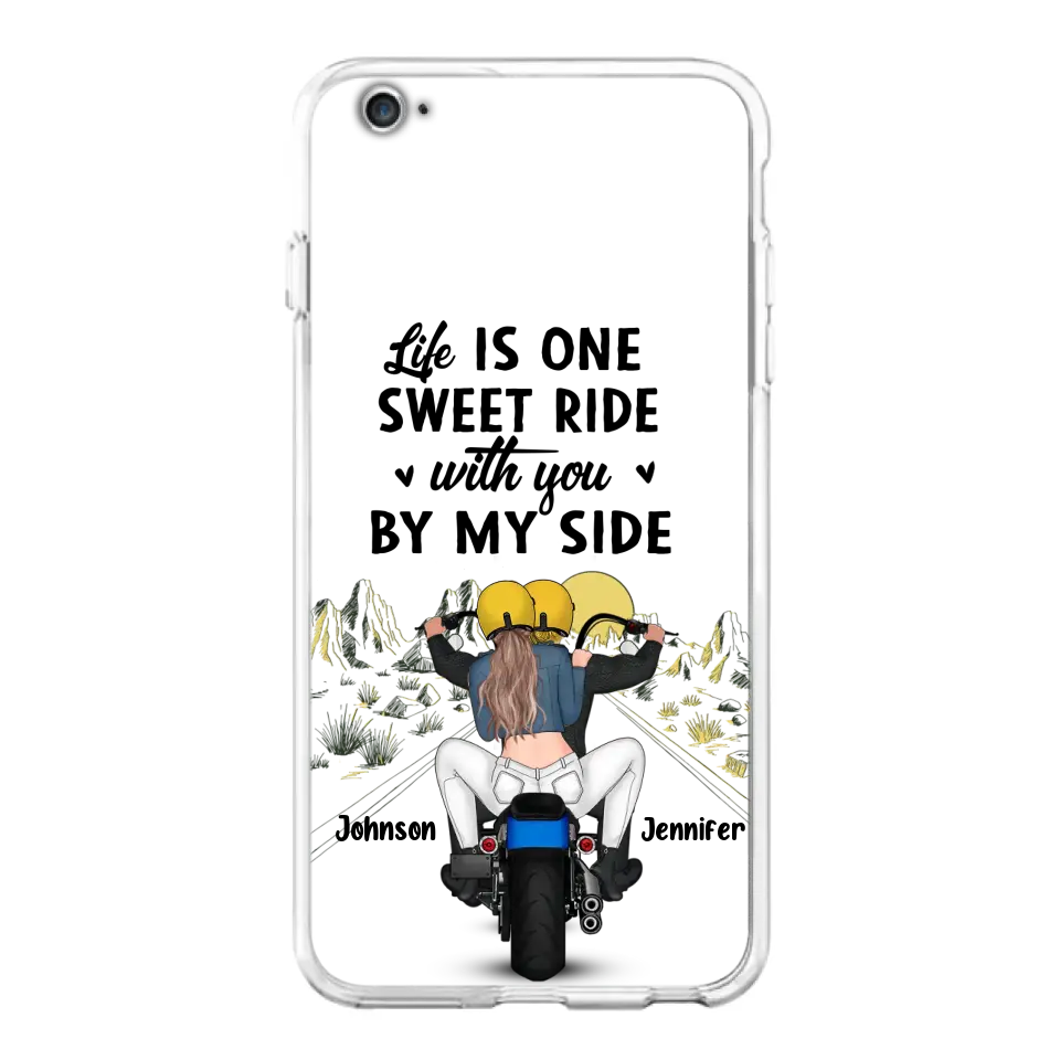 Personalized Couple Biker Phone Case - Gift Idea For Him/Gift To Husband From Wife - Life Is One Sweet Ride With You By My Side - Case For iPhone/Samsung