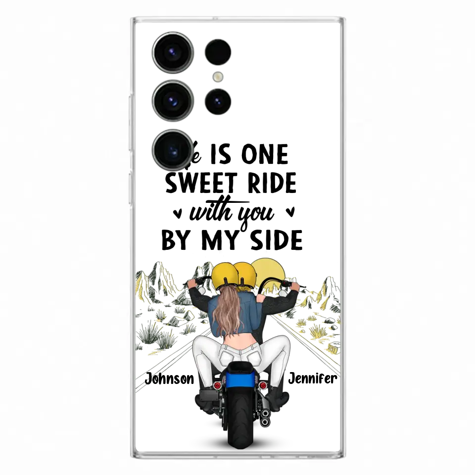 Personalized Couple Biker Phone Case - Gift Idea For Him/Gift To Husband From Wife - Life Is One Sweet Ride With You By My Side - Case For iPhone/Samsung
