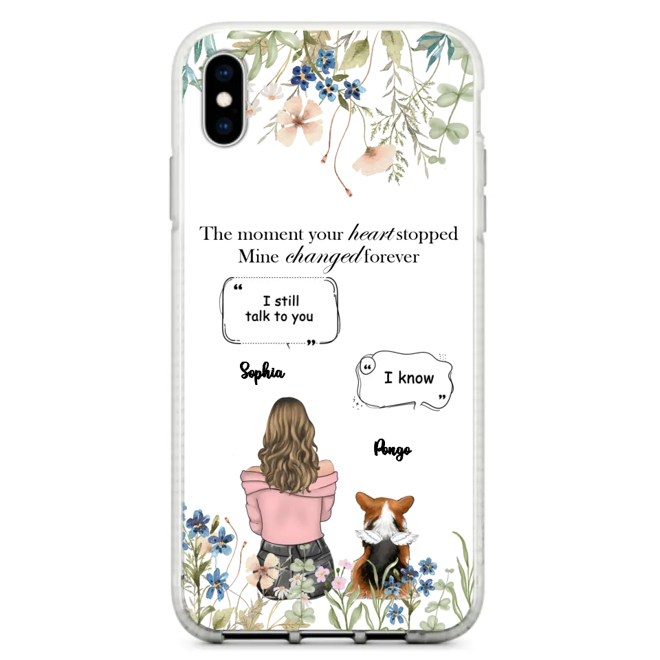 Personalized Memorial Dog Mom Phone Case - Up to 4 Dogs - Gift Idea for Dog Lovers/Owners - The Moment Your Heart Stopped Mine Changed Forever - Case For iPhone/Samsung