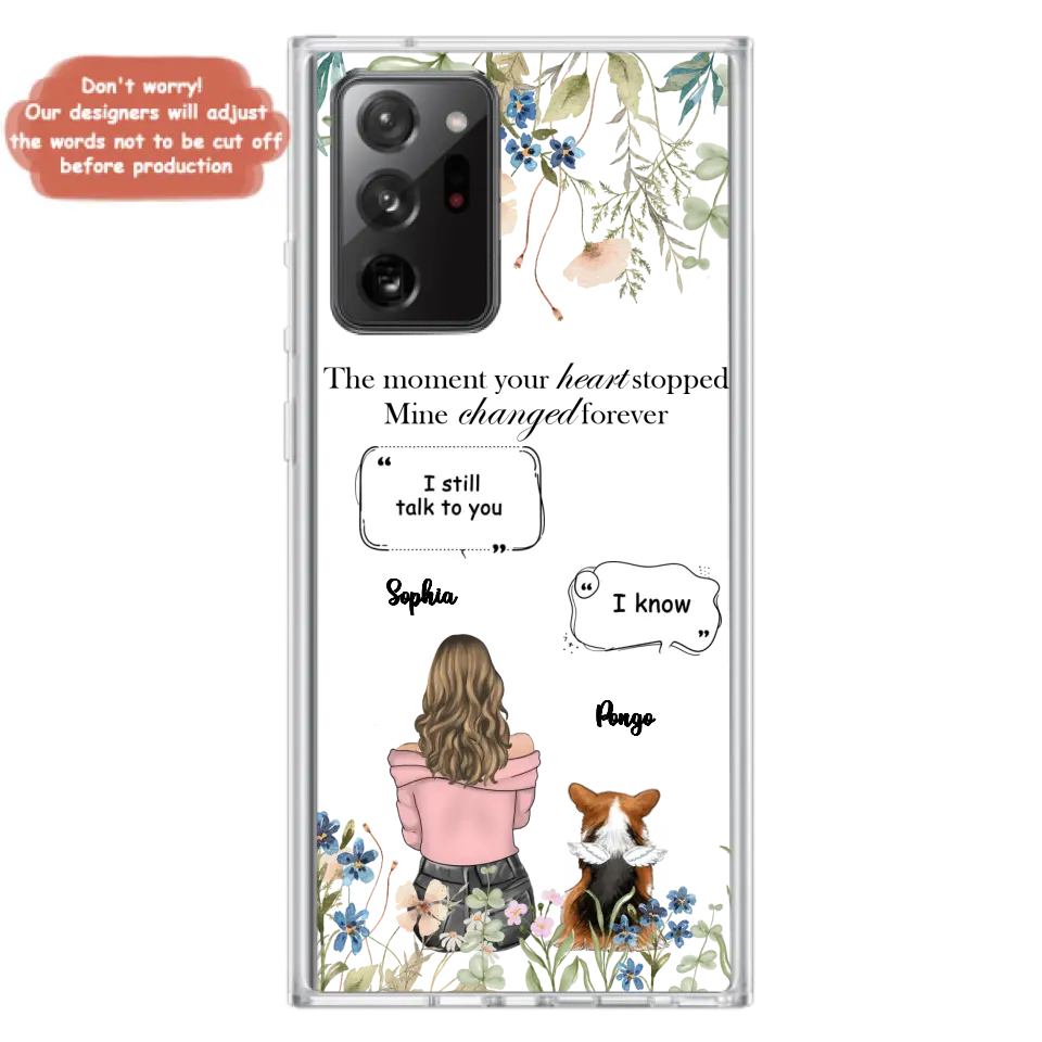 Personalized Memorial Dog Mom Phone Case - Up to 4 Dogs - Gift Idea for Dog Lovers/Owners - The Moment Your Heart Stopped Mine Changed Forever - Case For iPhone/Samsung