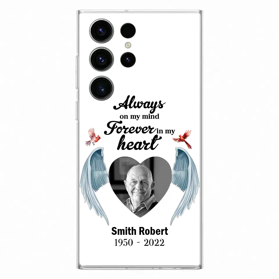 Custom Personalized Memorial Photo Phone Case - Gift Idea For Family - Upload Photo - Always On My Mind Forever In My Heart - Case For iPhone/Samsung