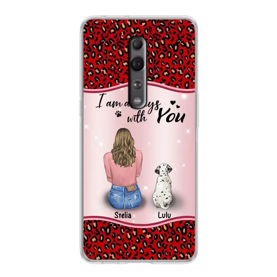 Personalized Dog Mom Phone Case - Up to 4 Dogs -Gift Idea For Dog Owners - I Am Always With You - Case For Oppo/Xiaomi/Huawei