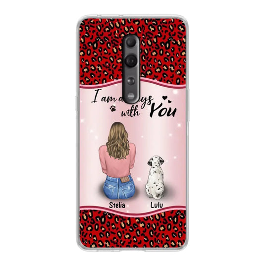 Personalized Dog Mom Phone Case - Up to 4 Dogs -Gift Idea For Dog Owners - I Am Always With You - Case For Oppo/Xiaomi/Huawei