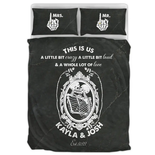Personalized Skeleton Couple Quilt Bed Sets - Memorial Gift Idea For Him/Her - This Is Us A Little Bit Crazy