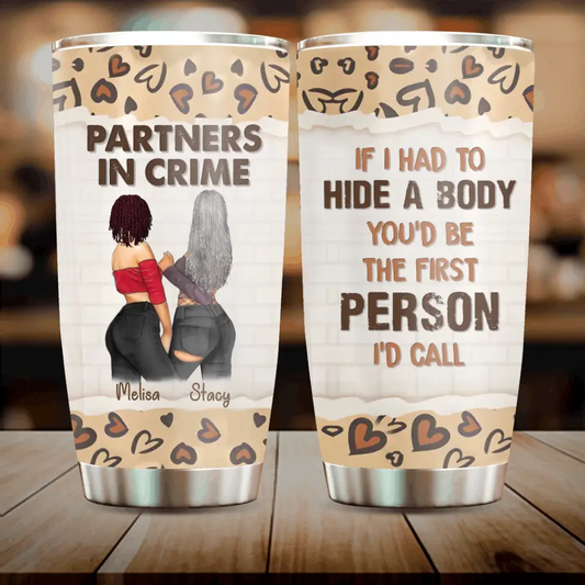 Personalized Besties Tumbler - Gift Idea For Friends/Sisters/Besties - You'd Be The First Person I'd Call