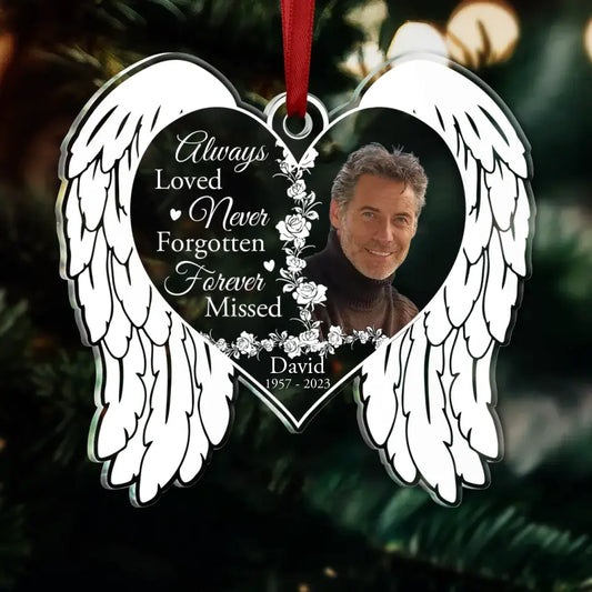 Personalized Memorial Heart Wings Acrylic Ornament - Upload Photo - Memorial Gift Idea for Christmas - Always Loved Never Forgotten Forever Missed