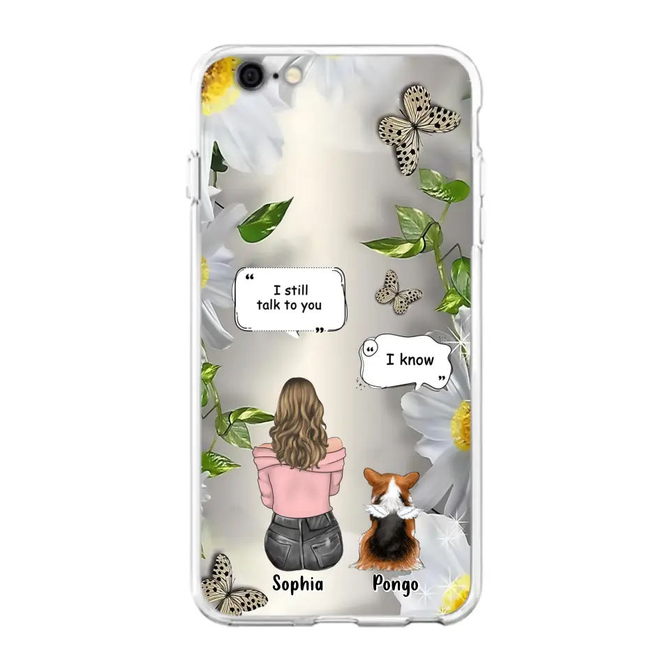 Personalized Memorial Dog Mom Phone Case - Up to 4 Dogs - Gift Idea for Dog Lovers/Owners  - I Still Talk To You - Case For iPhone/Samsung