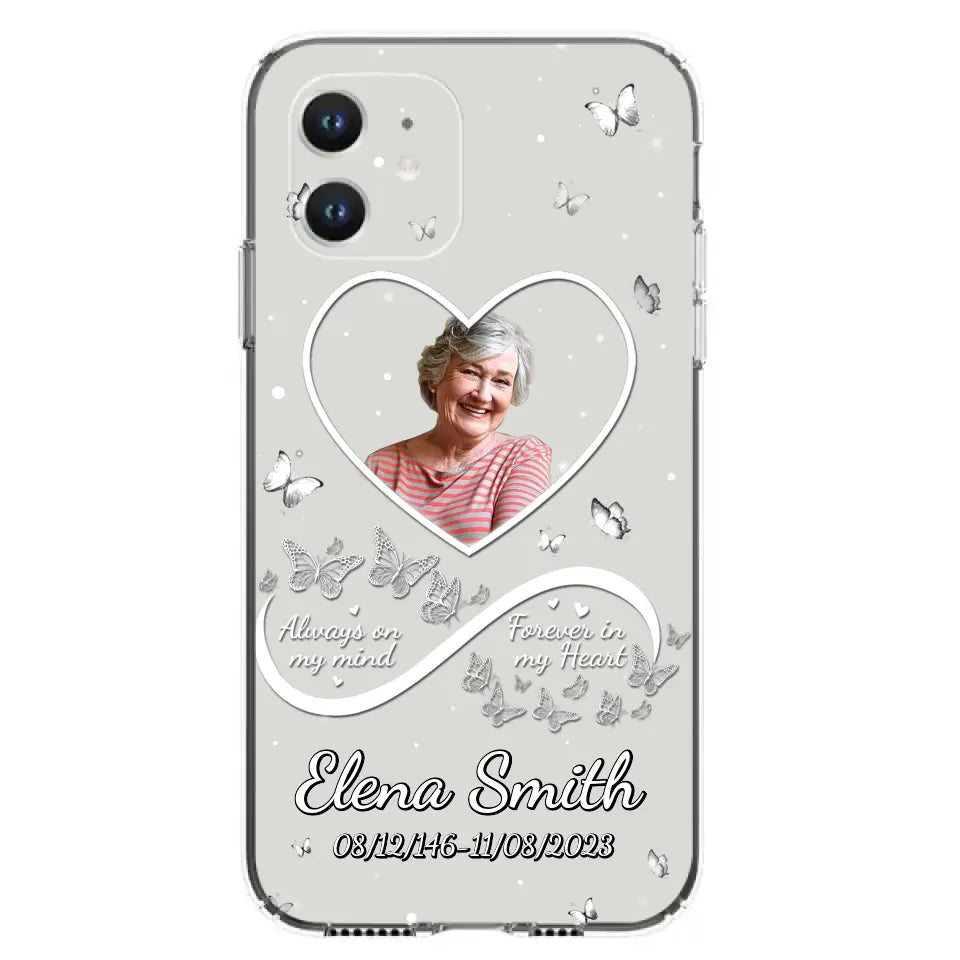Custom Personalized Memorial Heart Phone Case - Memorial Gift Idea For Family - Upload Photo - Case For iPhone/Samsung - Always On My Mind Forever In My Heart