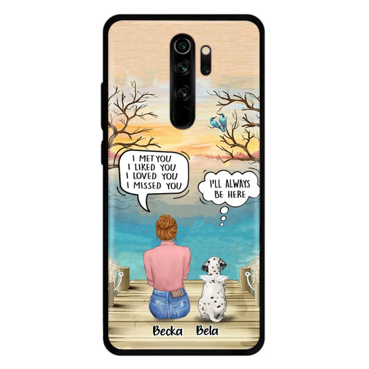 Personalized Memorial Pet Mom Phone Case - I Met You I Liked You I Loved You I Missed You - Up to 5 Pets - Memorial Gift Idea For Dog/Cat Lover - Case For Xiaomi, Oppo And Huawei