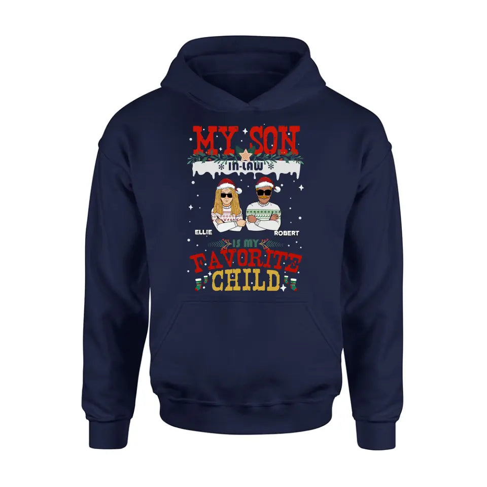 Personalized My Son Shirt/Hoodie - Christmas Gift Idea For Son - My Son In Law Is My Favorite Child