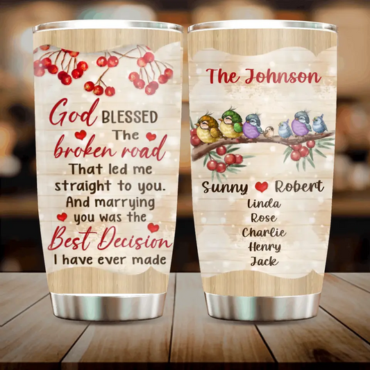 Personalized Memorial Family Tumbler - Gift Idea For Family - Up to 5 Kids - God Blessed The Broken Road