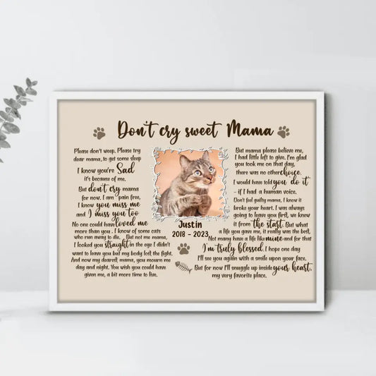 Personalized Cat Custom Photo Unframed Poster - Memorial Gift For Cat Mom - Don't Cry Sweet Mama