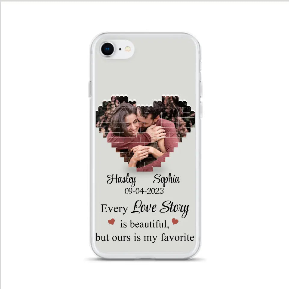 Custom Personalized Love Story Phone Case For iPhone/Samsung - Gift Idea For Couple/ Christmas/ Valentine/ Anniversary - Upload Photo - Every Love Story Is Beautiful, But Ours Is My Favorite
