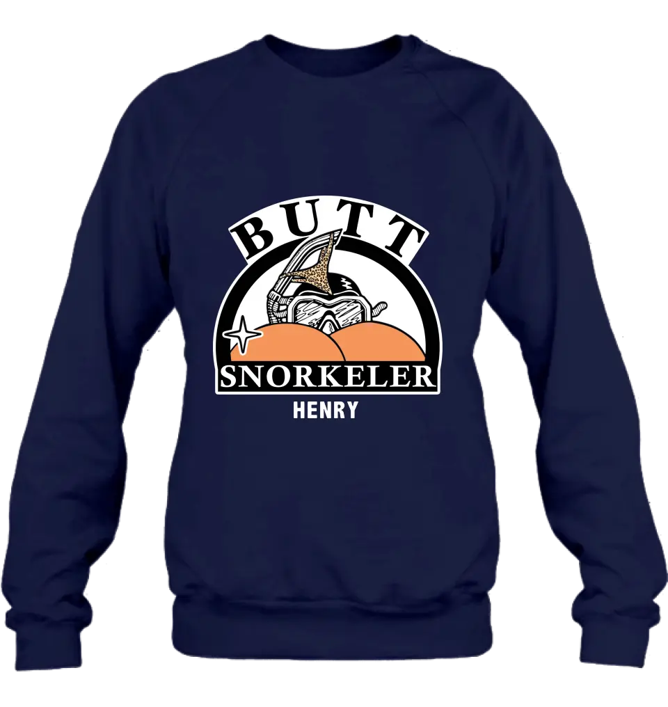Personalized Butt Snorkeler T-Shirt/Long Sleeve/Sweatshirt/Hoodie - Funny Gift Idea For Couple/Him/Her