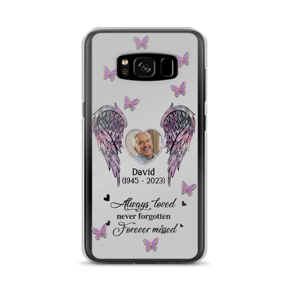 Personalized Memorial Phone Case - Memorial Gift Idea For Family Member - Upload Photo - Case For iPhone/Samsung - Always Loved Never Forgotten Forever Missed