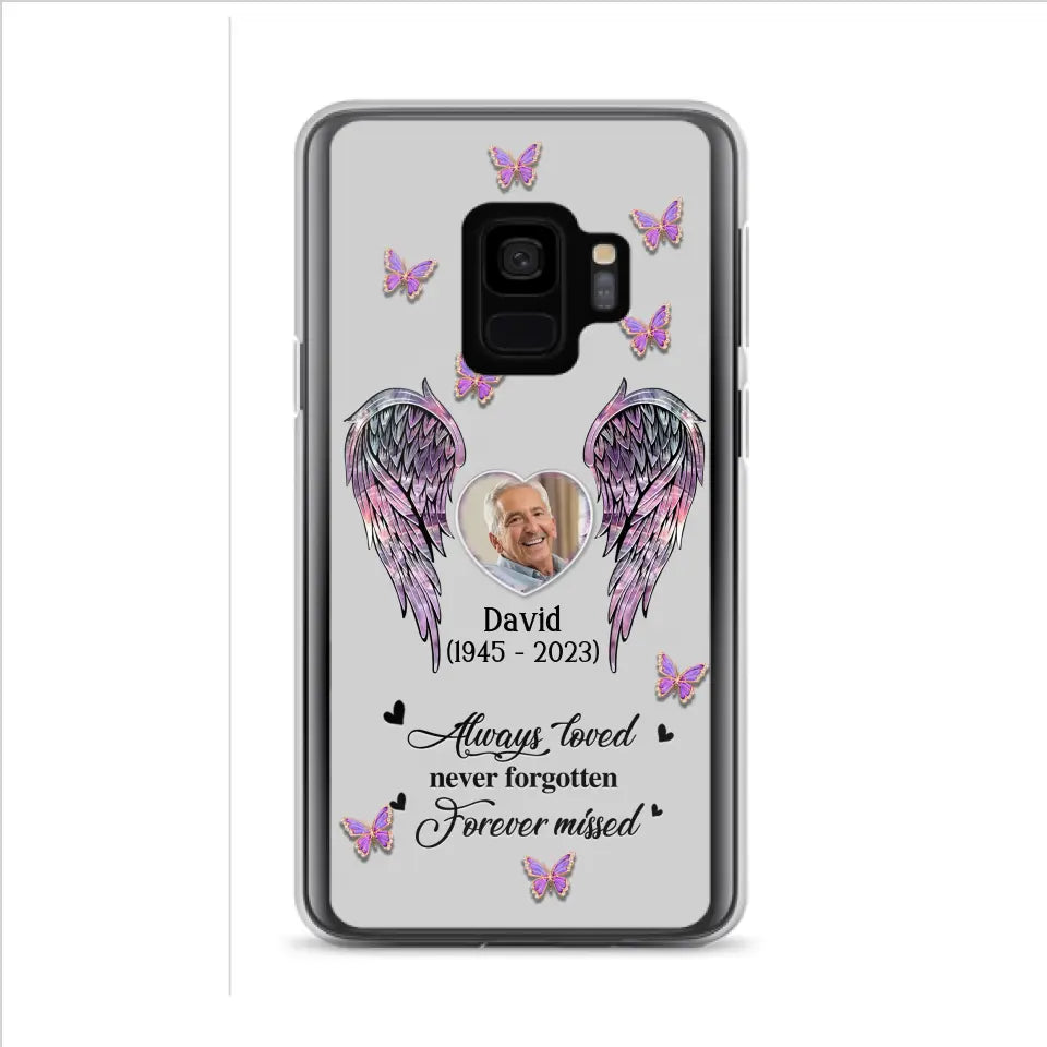 Personalized Memorial Phone Case - Memorial Gift Idea For Family Member - Upload Photo - Case For iPhone/Samsung - Always Loved Never Forgotten Forever Missed
