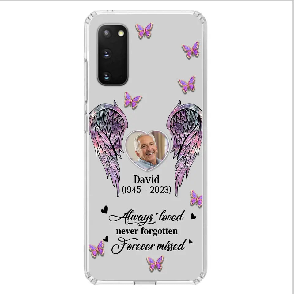 Personalized Memorial Phone Case - Memorial Gift Idea For Family Member - Upload Photo - Case For iPhone/Samsung - Always Loved Never Forgotten Forever Missed