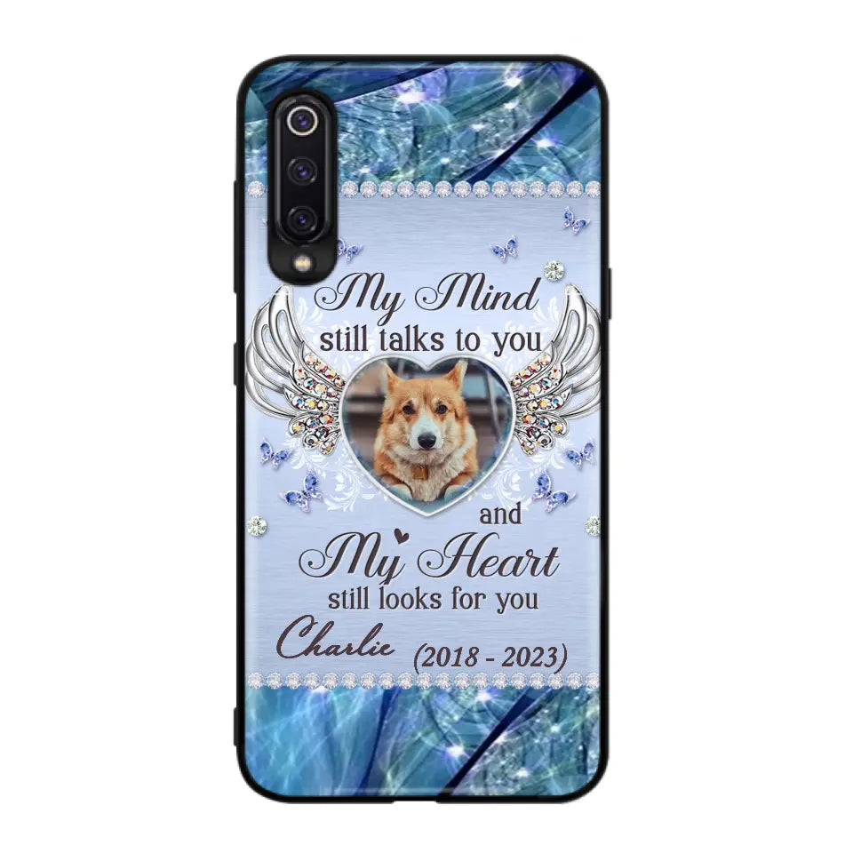Personalized Memorial Pet Phone Case - Upload Photo - Memorial Gift Idea For Pet Lovers - My Mind Still Talks To You - Case For Oppo/Xiaomi/Huawei