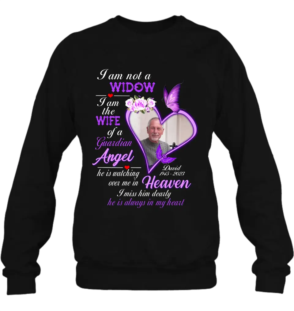 Personalized Memorial Photo T-Shirt/Long Sleeve/Sweatshirt/Hoodie - Upload Photo - Gift Idea For Family - I Am Not A Widow