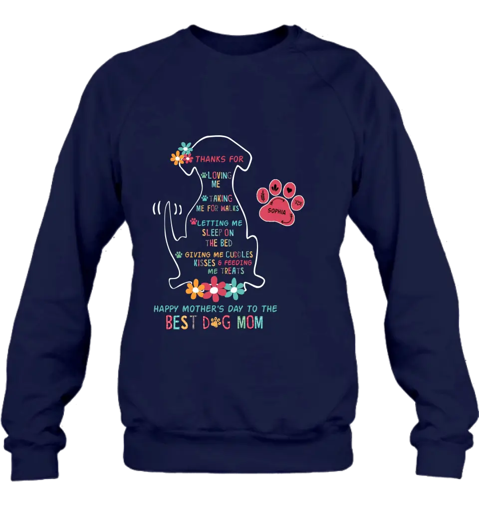 Personalized Best Dog Mom Shirt/Hoodie - Up to 7 Names - Gift Idea For Dog Lover/Mother's Day - Thanks For Loving Me