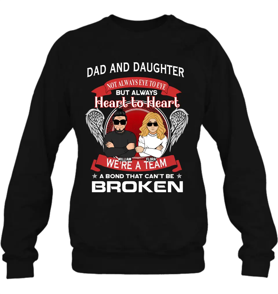 Personalized We're A Team T-shirt/Sweatshirt/Long Sleeve/Hoodie - Gift Idea For Mom/Dad/Daughter/Son - Not Always Eye To Eye But Heart To Heart