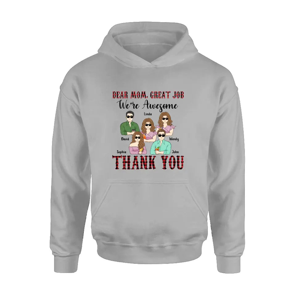 Personalized Mom Shirt - Up to 4 Children - Mother's Day Gift Idea for Mom - Dear Mom Great Job