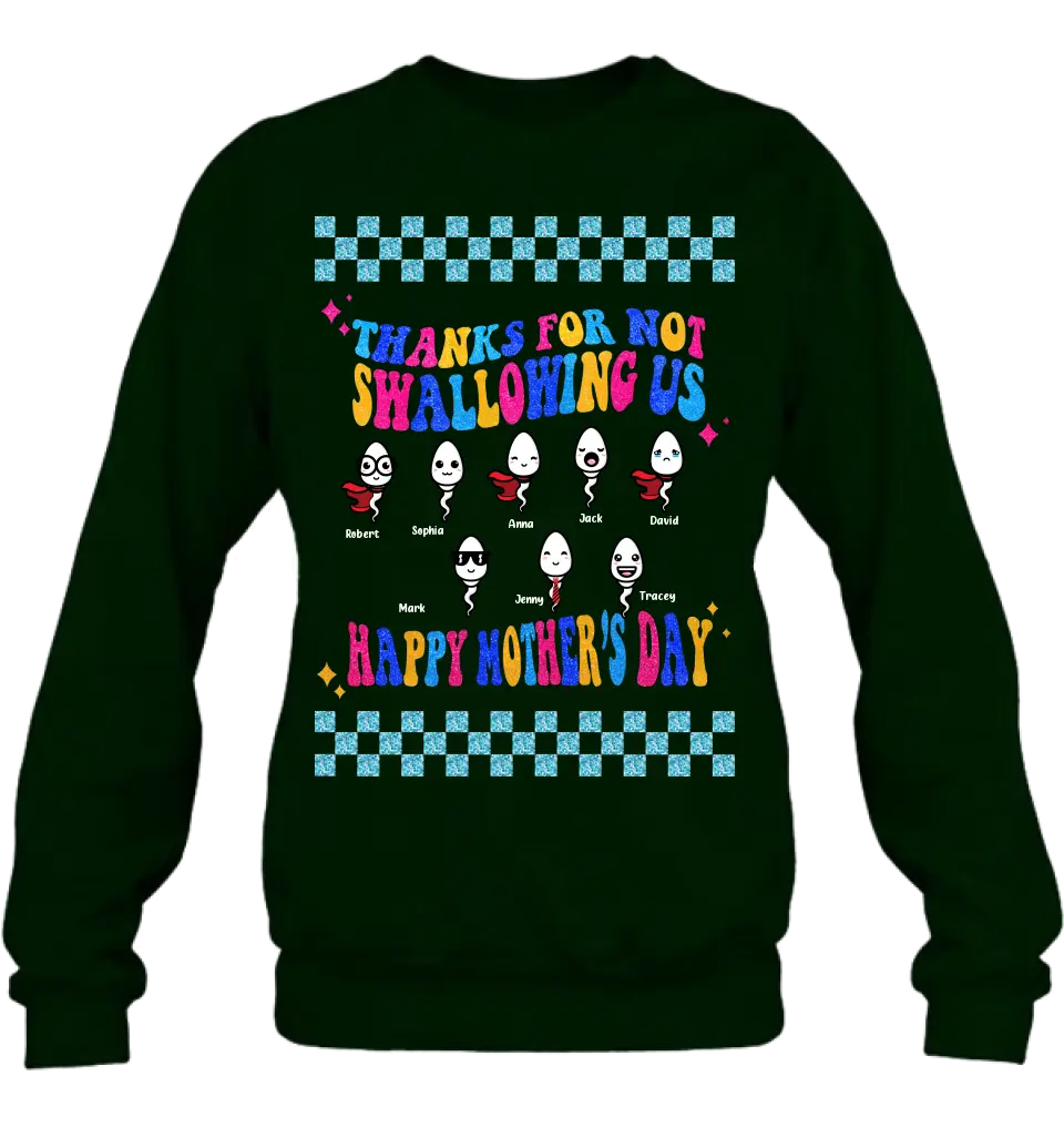 Personalized Mom Shirt/Hoodie - Up to 8 Children - Gift Idea For Mother's Day - Thanks For Not Swallowing Us Happy Mother's Day