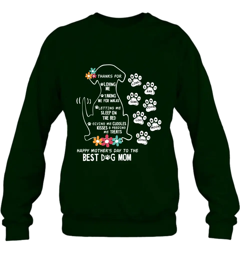 Personalized Dog Mom Shirt/Hoodie - Up to 7 Names - Gift Idea For Dog Lover/Mother's Day - Thanks For Loving Me