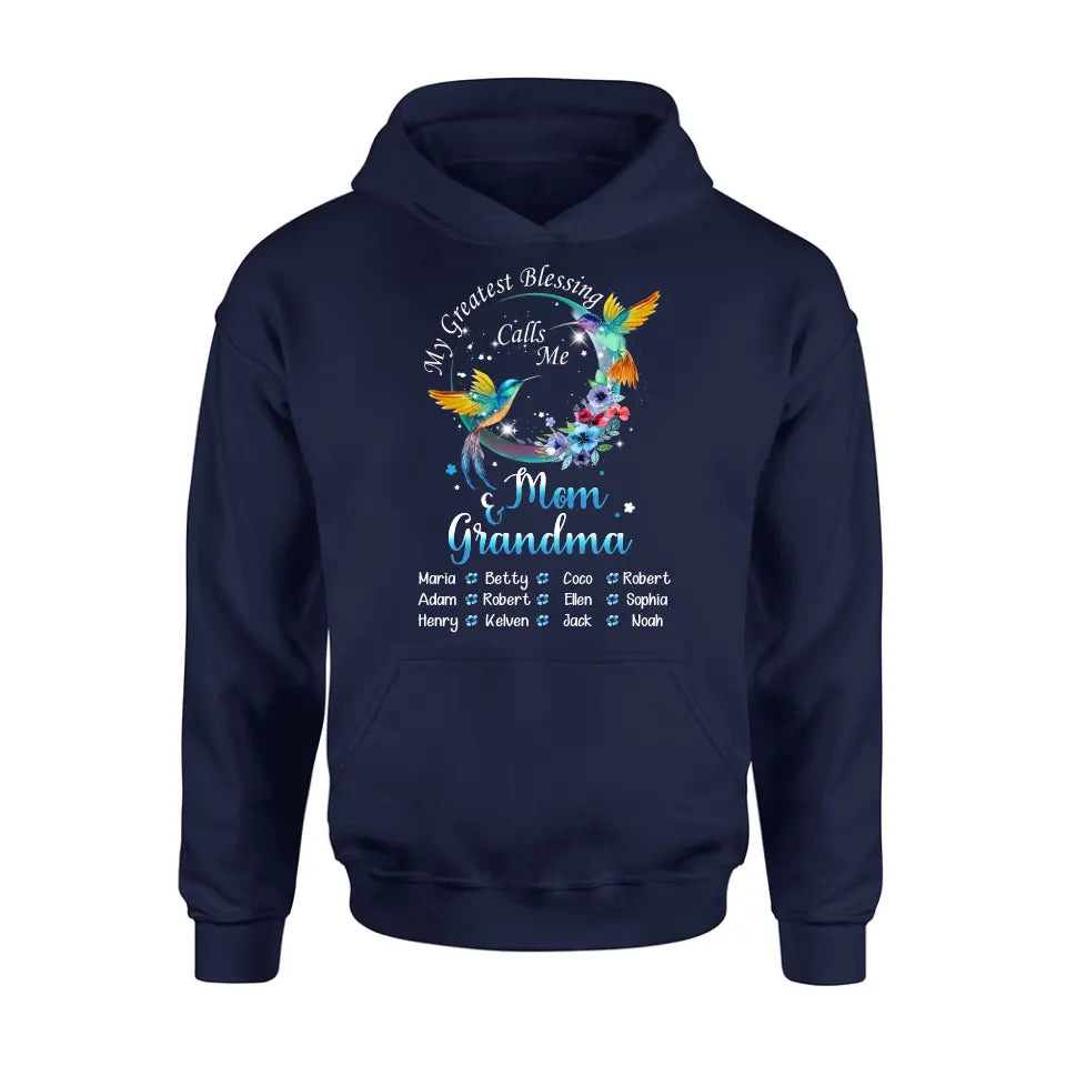 Personalized Mom Shirt/Hoodie - Up to 12 Children - Gift Idea For Mother's Day - My Greatest Blessing Calls Me Mom & Grandma