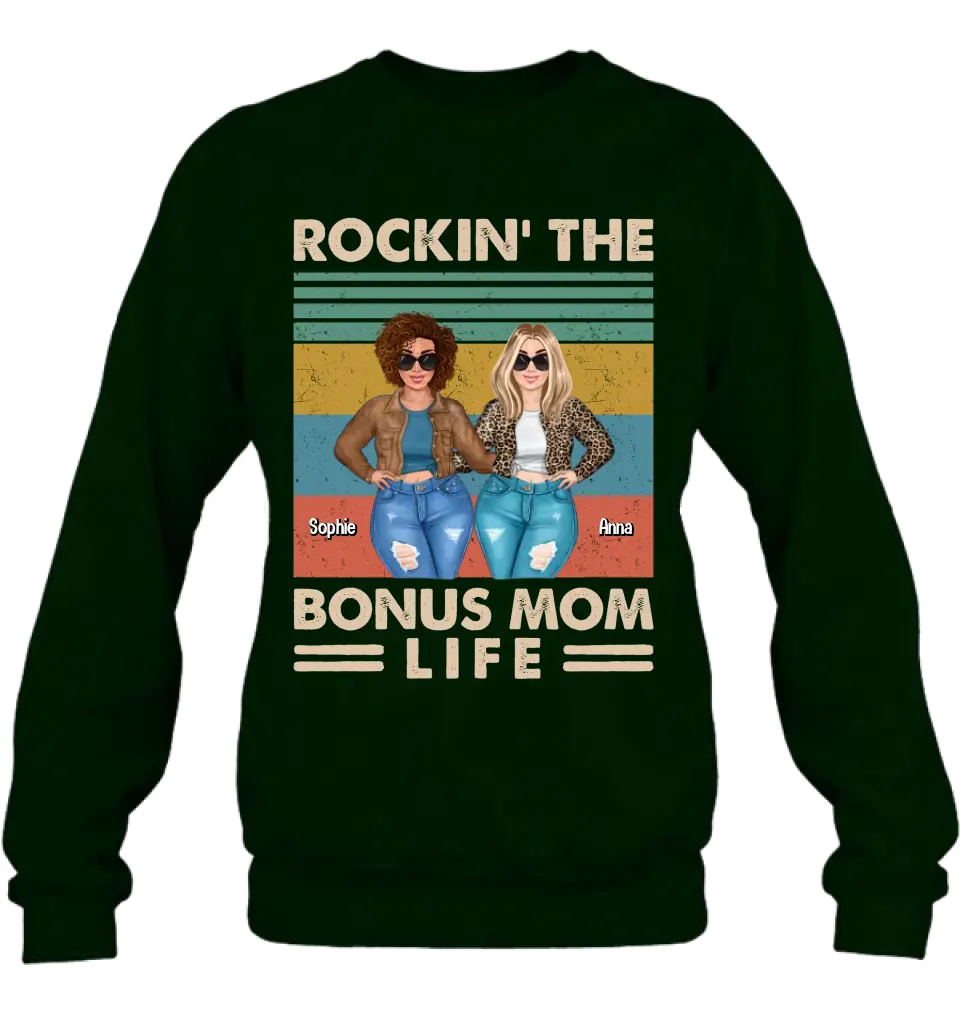 Personalized Bonus Mom Shirt/Hoodie - Gift Idea For Mother's Day - Rockin' The Bonus Mom Life