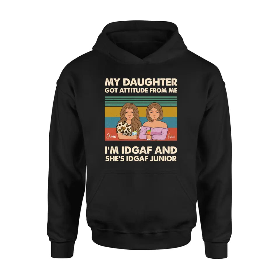 Personalized Mom T-shirt/Hoodie - Gift Idea For Mother's Day - I'm IDGAF And She's IDGAF Junior