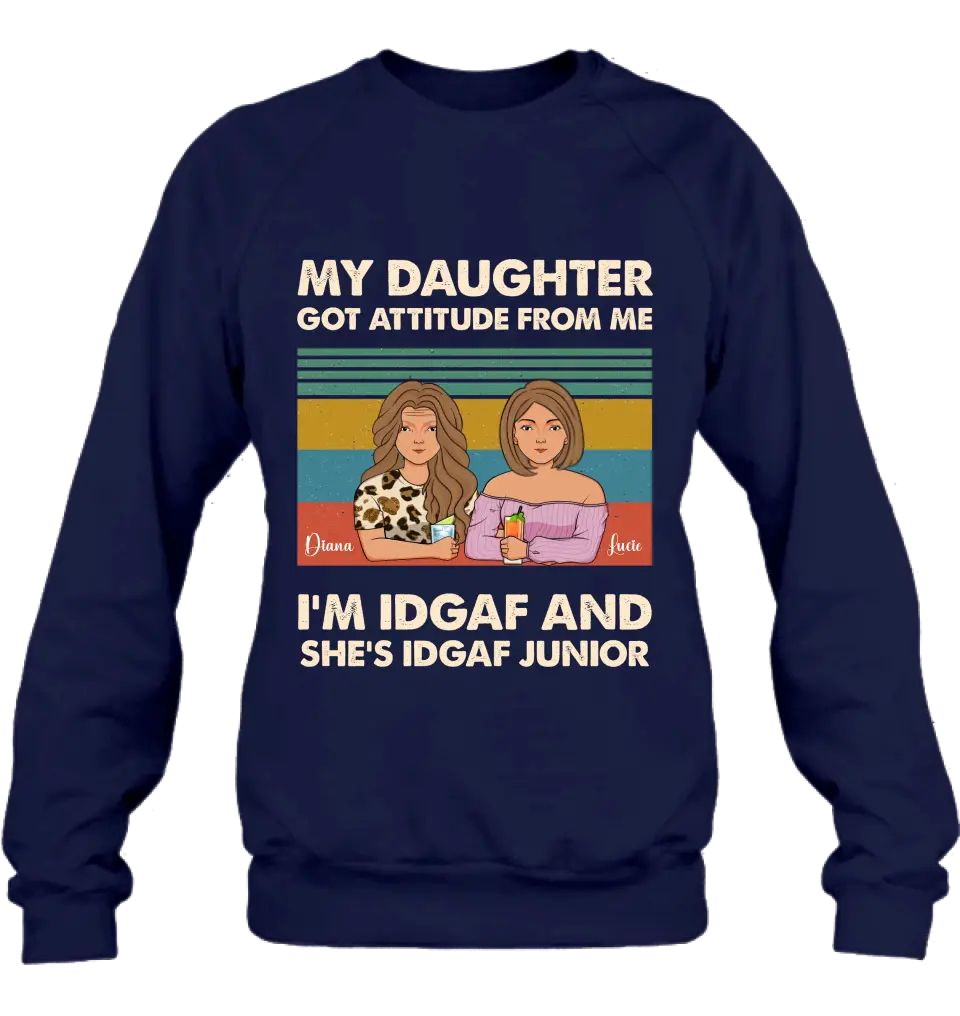 Personalized Mom T-shirt/Hoodie - Gift Idea For Mother's Day - I'm IDGAF And She's IDGAF Junior