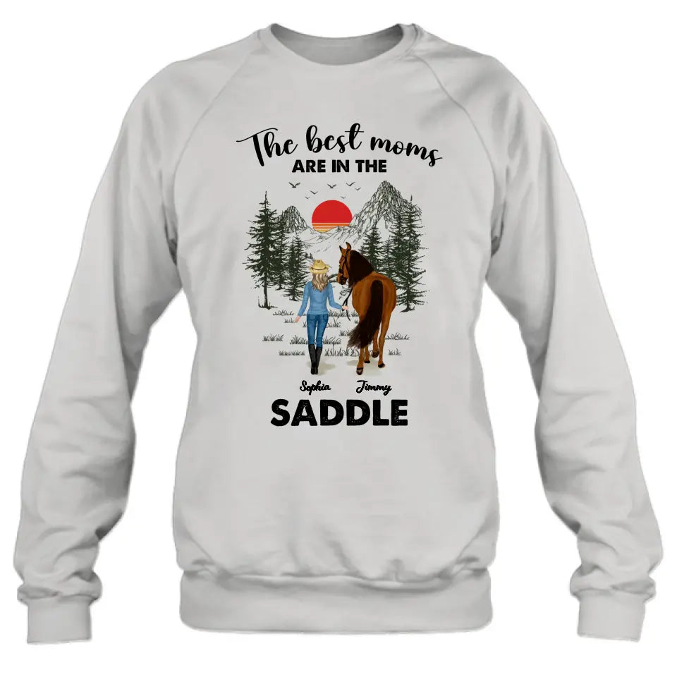 Personalized Horse Mom Shirt - Up to 6 Horses - Mother's Day Gift Idea for Horse Lovers - The Best Moms Are In The Saddle