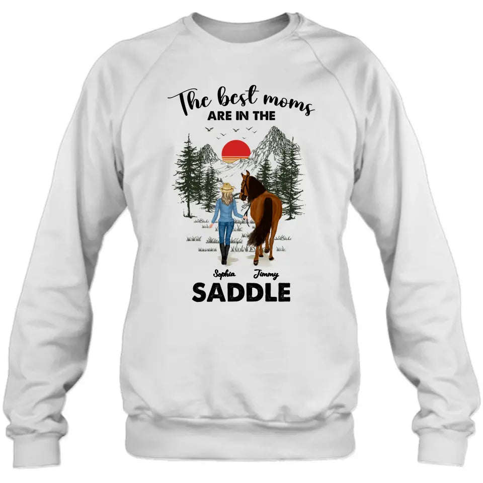 Personalized Horse Mom Shirt - Up to 6 Horses - Mother's Day Gift Idea for Horse Lovers - The Best Moms Are In The Saddle