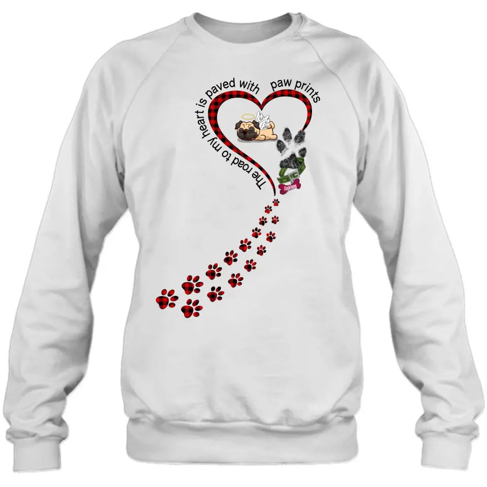 Personalized Dog Shirt/ Hoodie - Memorial Gift Idea For Dog Lover/ Mother's Day/Father's Day - The Road To My Heart Is Paved With Paw Prints