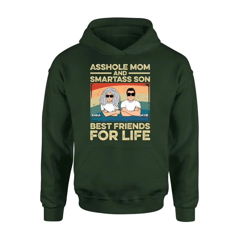 Personalized Dad Mom/Son/Daughter Shirt/Hoodie - Father's Day/Mother's Day Gift Idea - Asshole Mom And Smartass Son Best Friends For Life