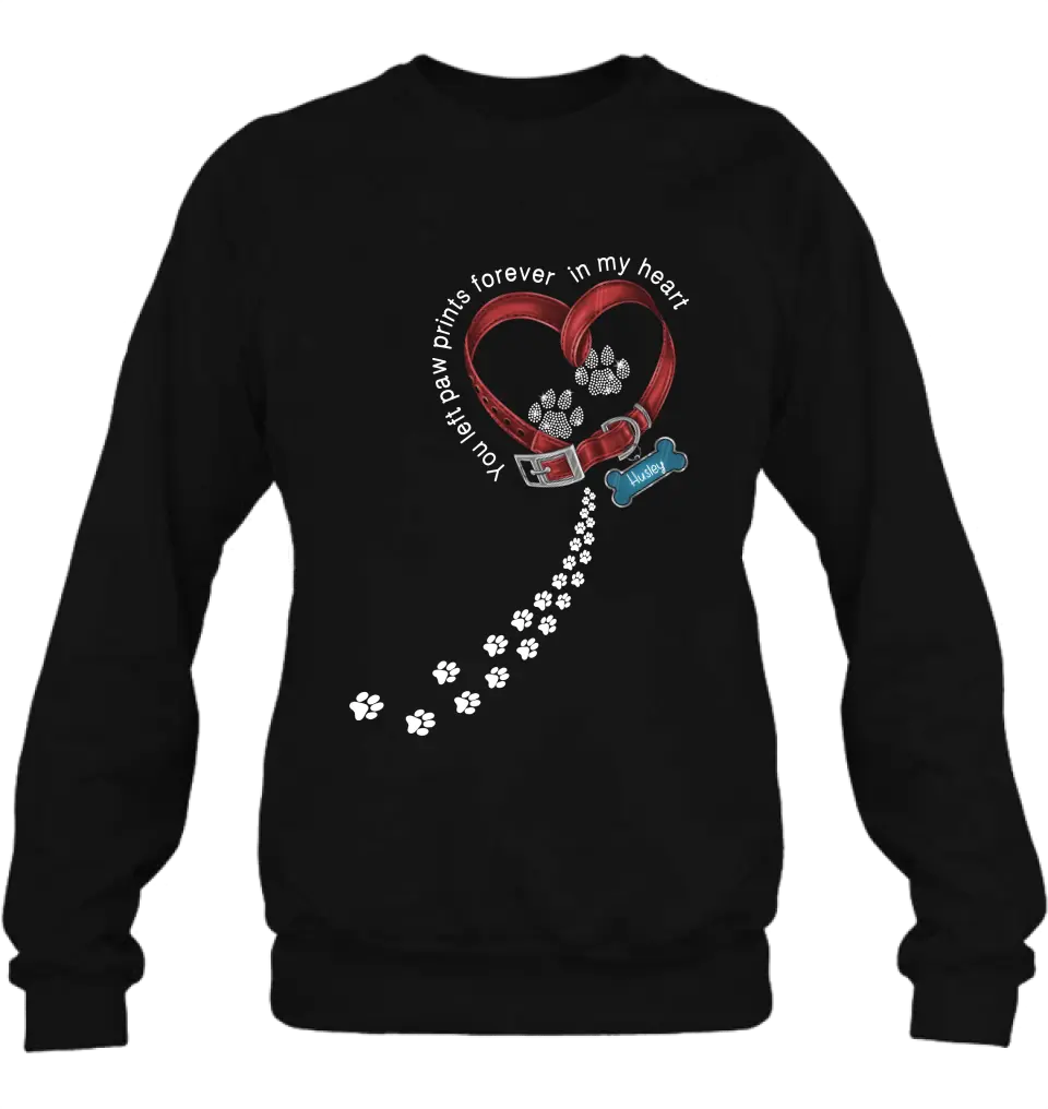 Personalized Dog Paw Prints T-shirt/Hoodie - Memorial Gift Idea For Dog Lover/Father's Day/Mother's Day - You Left Paw Prints Forever In My Heart