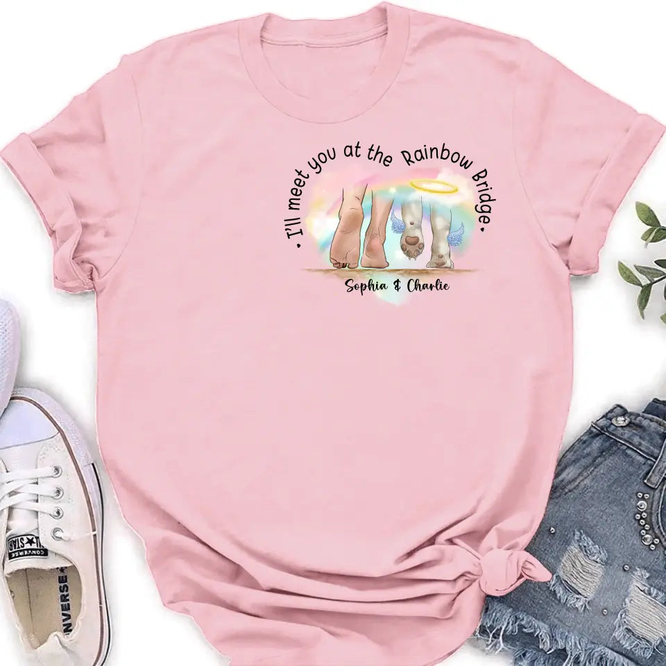 Personalized Memorial Dog T-shirt/Hoodie - Gift Idea For Dog Lover/Mother's Day/Father's Day - I'll Meet You At The Rainbow Bridge