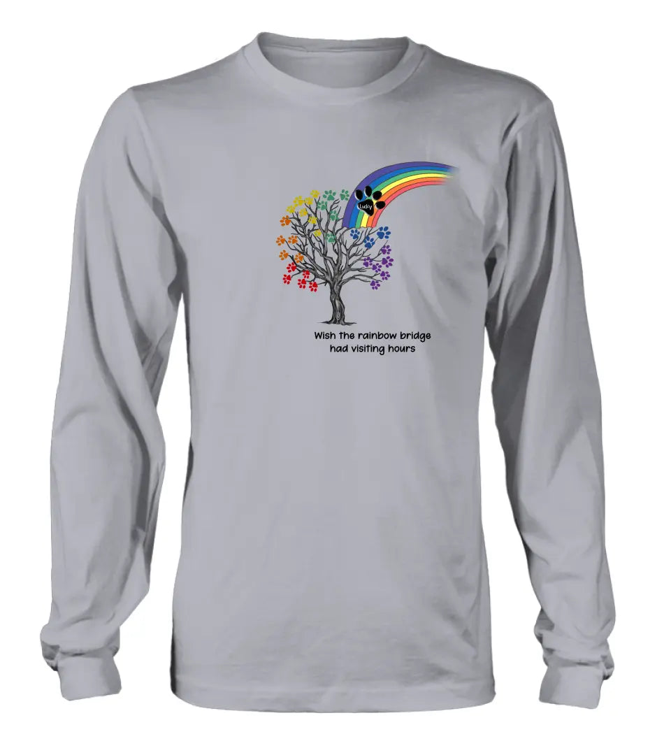 Personalized Memorial Dog Shirt/Hoodie - Memorial Gift Idea For Dog Lover - Wish The Rainbow Bridge Had Visiting Hours